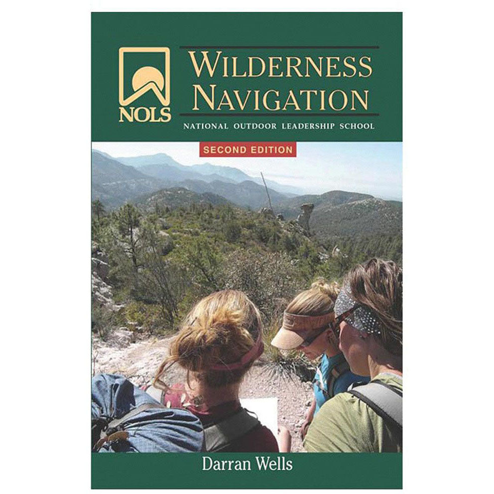 NOLS WILDERNESS NAVIGATION