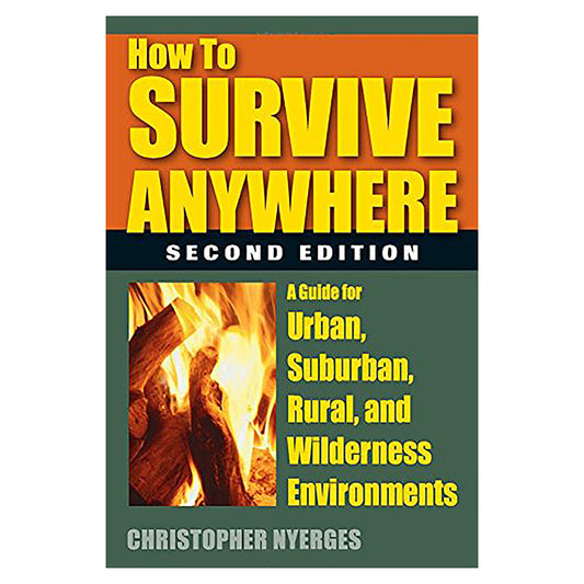 How to Survive Anywhere